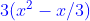 {\color{Blue} 3(x^2-x/3)}